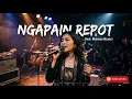 Ngapain Repot feat  Mahesa Music