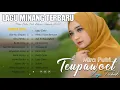 Download Lagu Mira Putri \u0026 Rindu Tiada Bertuan Full Album🎶Lagu Pop Terbaru Terpopuler 2021 🎶🎶