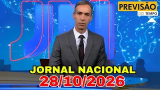 JORNAL NACIONAL - PREVISÃO DO TEMPO - 28/10/2026 QUARTA FEIRA