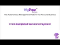 Workflow From Completed Service to Invoice WyPaw Business