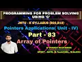 Part - 83 Array of Pointers Pointer Applications