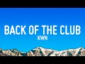 Lagu kwn - back of the club (Lyrics)
