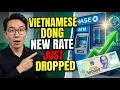 WOW Vietnamese Dong Did It NEW VALUE RELEASED US Treasury VND Latest Update