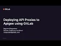 Deploying API Proxies to Apigee using GitLab