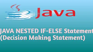 Java Nested IF ELSE Statement Decision Making in Hindi Lecture 16