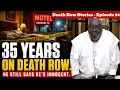 35 Years on Death Row He Still Says He s Innocent