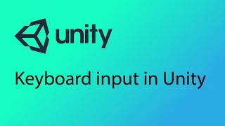 Unity Tutorial 19 - Keyboard Input