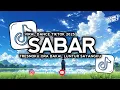 Download Lagu DJ TRESNOKU ORA BAKAL LUNTUR SAYANGKU | DJ SABAR - SADEWOK | REMIX VIRAL FYP TIKTOK TERBARU 2025