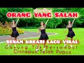 Download Lagu SENAM KREASI - GAYUNG TAK BERSAMBUT - ORANG YANG SALAH - TIK TOK VIRAL - CHOREO Irna Chendani
