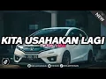 Download Lagu DJ KITA USAHAKAN LAGI - BATAS SENJA STYLE LAMBADA VIRAL TIKTOK