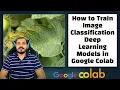 Download Lagu How To Train Deep Learning Models In Google Colab- Must For Everyone