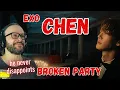 Download Lagu never disappoints! CHEN 시우민 'BROKEN PARTY'  MV - EXO - reaction