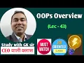 CEO PART-43 OOPs Overview by Online University Learn Python with GK sir