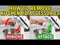 How to Remove KitchenAid Accessories