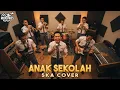 Lagu ANAK SEKOLAH - CHRISYE SKA COVER (RUDE VIBES)