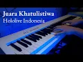 Download Lagu Juara Khatulistiwa | Hololive Indonesia | Piano Cover