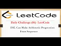 LeetCode 1502 Can Make Arithmetic Progression From Sequence Daily Challenge 06
