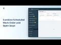 How to Combine Scheduled Work Orders and Open Issues Step-by-Step Tutorial