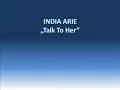 India Arie - Talk To Her (with lyrics)