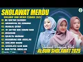 Download Lagu SHOLAWAT MERDU HAJAR DEWI, AI KHODIJAH \u0026 ALMA ESBEYE (LIRIK) SHOLAWAT NABI MERDU TERBARU 2025