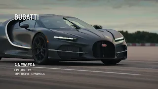 BUGATTI – A NEW ERA: Immersive Dynamics​