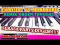 Download Lagu REMIK EXPOSE 3 VS MARLBORO ORGEN TUNGGAL