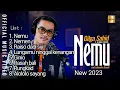 Download Lagu LAGU VIRAL 2023 Gilga Sahid full album terbaru 2023 |Nemu ,Nemen |Ginio Feat Happy Asmara