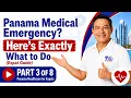 Medical Emergency in Panama What Expats Must Know Before It s Too Late