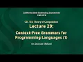 Theory of Computation Lecture 29 Context-Free Grammars for Programming Languages 1