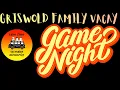 Griswold Family Vacay Game Night