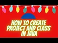 How to Create Project in blueJ Hello World Program JAVA How to create classes