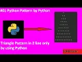 Python Pattern 01 Isosceles Triangle pattern in Two line Python class11
