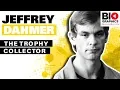 Jeffrey Dahmer The Trophy Collector