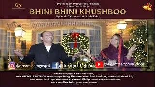 bhini bhini khushboo ii by kashif khurram u0026 sobia eric ii christmas song 2019