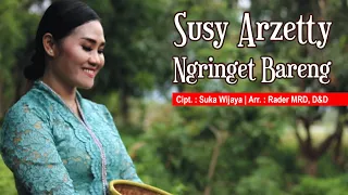 Susy Arzetty - Ngringet Bareng (Official Music Video)
