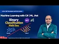 Binary Classification in ML NET - Build a Real Logistic Regression Model in C