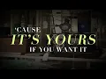 Yours If You Want It (Lyric Version) - Rascal Flatts