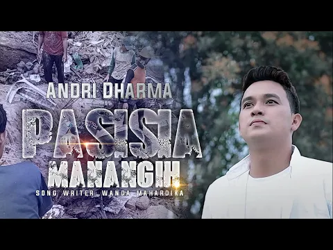 Download MP3 Andri Dharma -  PASISIA MANANGIH [ Official Music Video ]