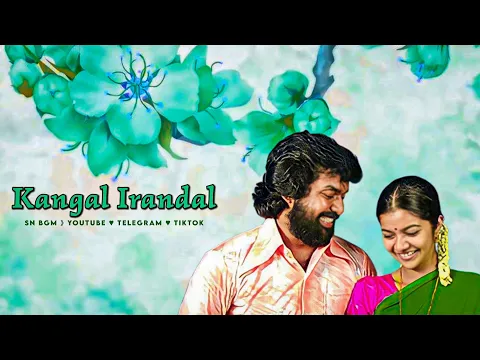 Download MP3 Kangal Irandal|Jai|Subramaniapuram|Tamil Whatsapp Status|Sn Bgm