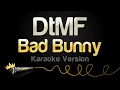 Download Lagu Bad Bunny - DtMF (Karaoke Version)