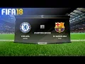 FIFA 18 - Chelsea vs. FC Barcelona @ Stamford Bridge