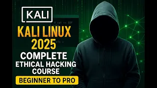 Kali Linux Full Course for Beginners 2025 Master Linux in 2 Hours Step-by-Step Practical Guide