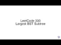 LeetCode 333 Largest BST Subtree