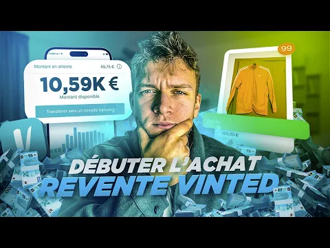 COMMENT DÉBUTER L'ACHAT REVENTE VINTED ?