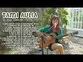 Download Lagu TAMIA AULIA COVER AKUSTIK ❤️ KUMPULAN LAGU AKUSTIK COVER BY TAUMI AULIA TERBARU 2023