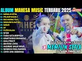 Lagu MEMILIH SETIA - PELAMPIASAN 2 GERRY MAHESA FT REINA MOVIES MAHESA MUSIC FULL ALBUM TERBARU 2025