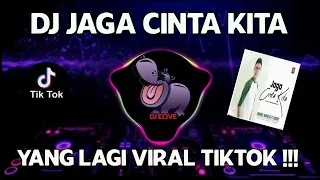 dj jaga cinta kita kangen band viral tiktok full bass remix terbaru 2022