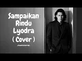 Download Lagu Sampaikan Rindu - Lyodra ( Cover - Pahvinvio)