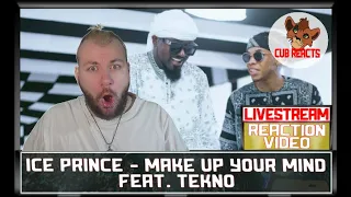 ice prince make up your mind feat tekno official video requested livestream reaction