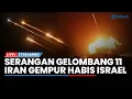 Download Lagu 🔴Serangan Gelombang Ke-11 Iran 'Gempur Habis' Israel hingga Ancam Bakal Serang AS jika Bantu Zionis